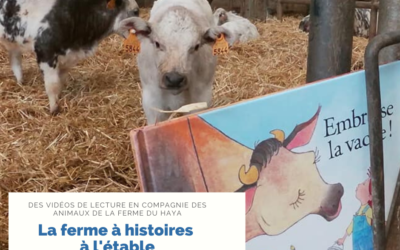 La ferme à histoires est à l&rsquo;étable