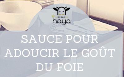 Recette pour adoucir le goût du foie