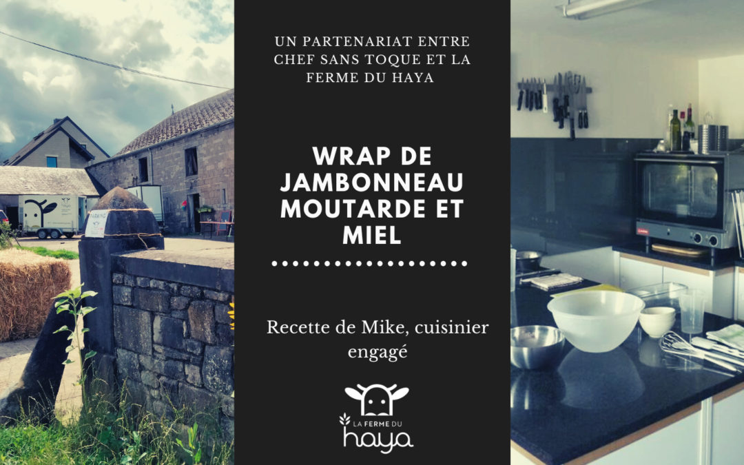 Recette : wrap de jambonneau moutarde et miel